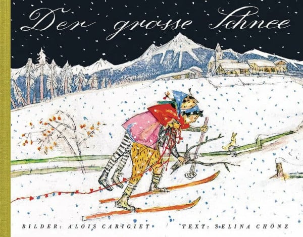 Carigiet, Alois Der grosse Schnee