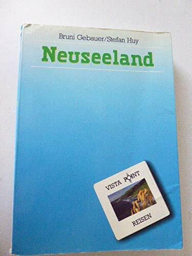 Gebauer-Huy, Bruni Neuseeland (Vista Point Reiseplaner)