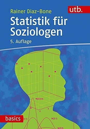 Diaz-Bone, Rainer Statistik für Soziologen (utb basics)
