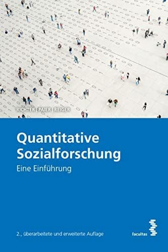 Paier, Dietmar Quantitative Sozialforschung: Eine Einführung