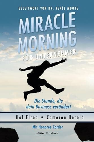 Christina Brombach (Übersetzung) Miracle Morning für Unternehmer: Die Stunde, die dein Business verändert