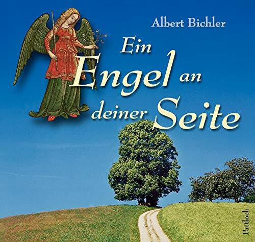 Bichler, Albert Ein Engel an deiner Seite
