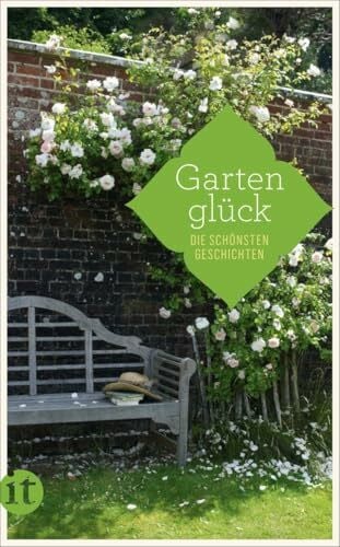Eisner, Katrin Gartenglück: Die schönsten Geschichten (insel taschenbuch)