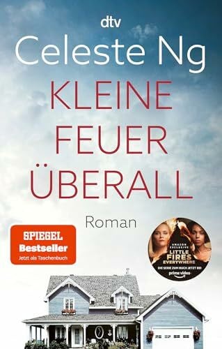 Jakobeit, Brigitte Kleine Feuer überall: Das Buch zur erfolgreichen TV-Serie mit Reese Witherspoon