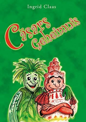 Claas, Ingrid Cäsars Geheimnis