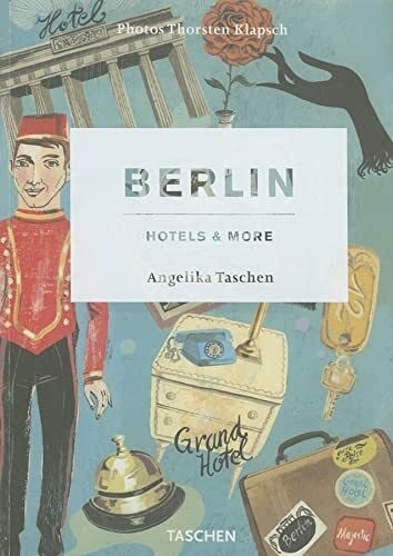 Taschen, Angelika Berlin - Hotels & more: MS (Midi Series)