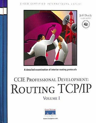 Doyle, Jeff Routing TCP/IP Volume I (CCIE Professional Development) (Certification and Training Series)