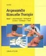 Kolster, Bernard C. Angewandte Manuelle Therapie, Bd.1, Halswirbelsäule, Kiefergelenk, Schulter, Ellbogen, Hand