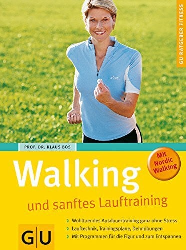 Bös, Klaus Walking und sanftes Lauftraining