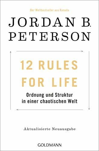 Ingendaay, Marcus 12 Rules For Life: Ordnung und Struktur in einer chaotischen Welt - Aktualisierte Neuausgabe