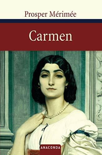 Mérimée, Prosper Carmen (Große Klassiker zum kleinen Preis, Band 22)