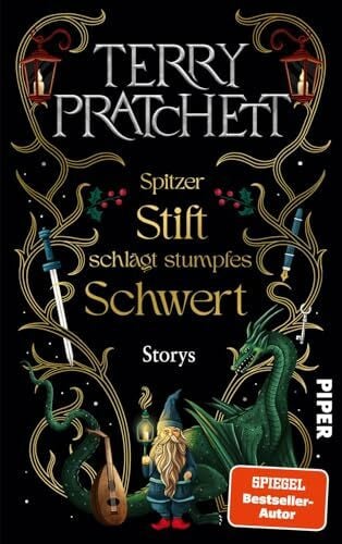 Brandhorst, Andreas Spitzer Stift schlägt stumpfes Schwert: Storys | 22 bisher auf Deutsch unveröffentlichte Kurzgeschichten vom Großmeister der Funny Fantasy