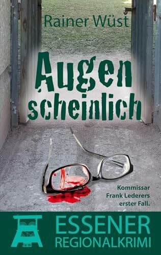 Wüst, Rainer Augenscheinlich (Kommissar Frank Lederer ermittelt.)