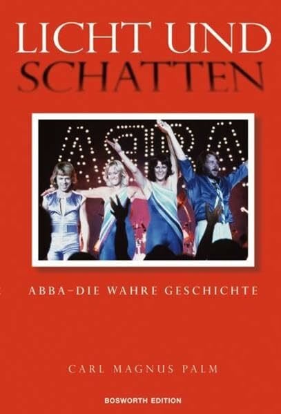 Palm, Carl M Abba - Licht und Schatten: Die Wahren Geschichte