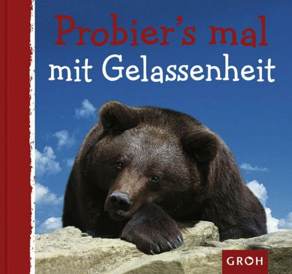 Bleker, Dorothée Probiers mal mit Gelassenheit