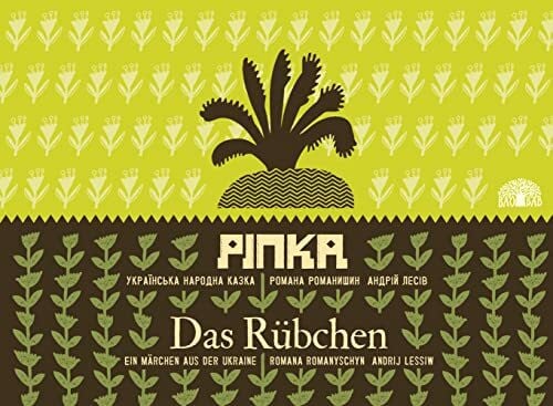 Brunner, Kati Das Rübchen – Ripka: Ein Märchen aus der Ukraine. Zweisprachig Deutsch – Ukrainisch
