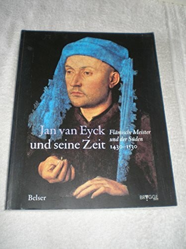 Till-Holger, Borchert Jan van Eyck und seine Zeit
