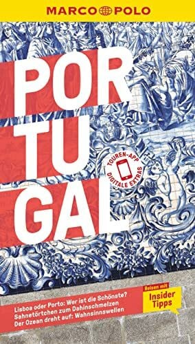 Drouve, Andreas MARCO POLO Reiseführer Portugal: Reisen mit Insider-Tipps. Inkl. kostenloser Touren-App