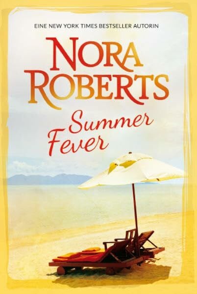 Lénárt-Seidnitzer, Tatjána Summer Fever: 1. Geheimrezept zum Glücklichsein 2. Wie Sommerregen in der Wüste: 1. Geheimrezept zum Glücklichsein 2. Wie Sommerregen in der Wüste. 2 ... (New York Times Bestseller Autoren: Romance)