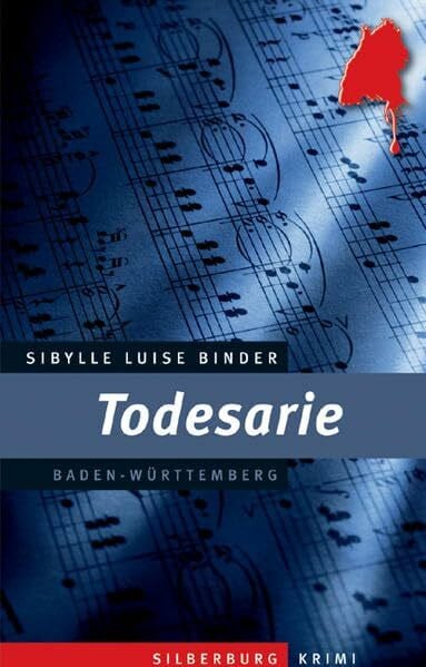Binder, Sibylle Luise Todesarie: Ein Baden-Württemberg-Krimi