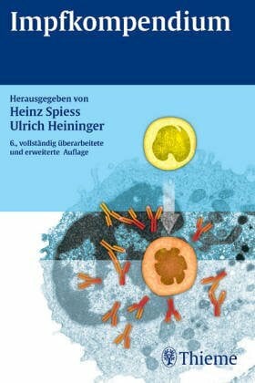 Spiess, Heinz Impfkompendium