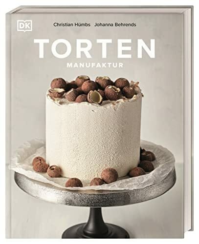 Brettschneider, Jan C. Tortenmanufaktur: Wundervolle Torten für jeden Anlass. Über 40 Tortenideen und 150 Rezepte für Teige, Massen, Cremes und mehr vom “Das große Backen”-Juror