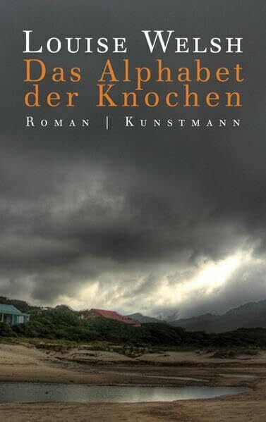 Müller, Wolfgang Das Alphabet der Knochen: Roman