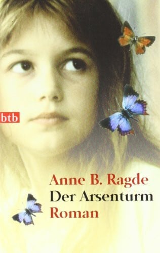 Haefs, Gabriele Der Arsenturm: Roman