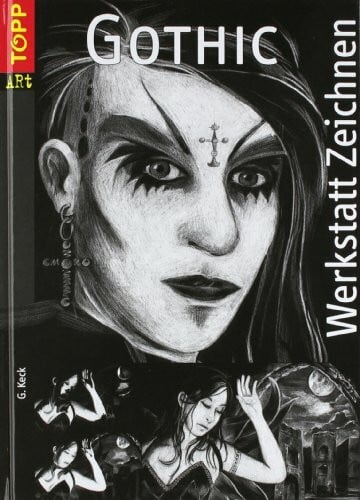 Keck, Gecko Gothic (Werkstatt Zeichnen)