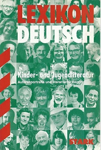 Lathey, Gillian STARK Lexikon Deutsch - Kinder- und Jugendliteratur: Autorenportraits und literarische Begriffe