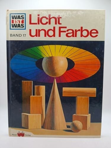 Roger Erb WAS IST WAS, Band 17: Licht und Farbe