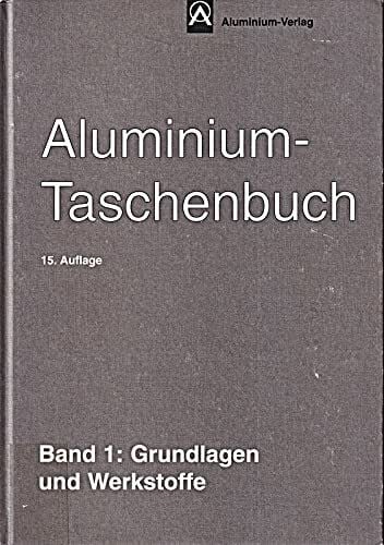 Kammer, Catrin Aluminium-Taschenbuch / Grundlagen und Werkstoffe