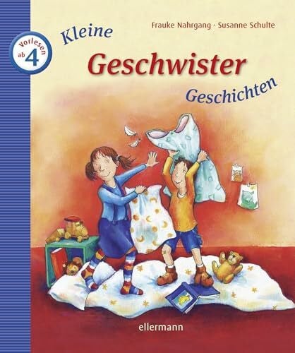 Nahrgang, Frauke Kleine Geschwister- Geschichten zum Vorlesen. (Kleine Geschichten zum Vorlesen)