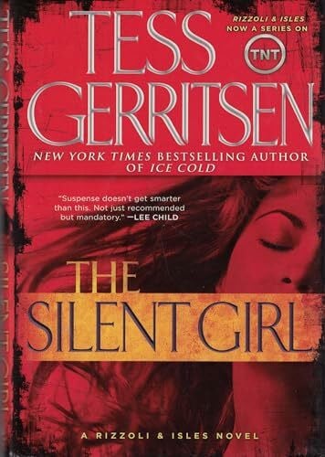 Gerritsen, Tess The Silent Girl (Rizzoli & Isles, 9, Band 9)