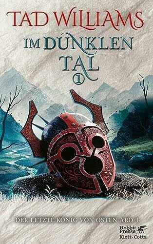 Holfelder-von der Tann, Cornelia Im dunklen Tal 1: Der letzte König von Osten Ard 3