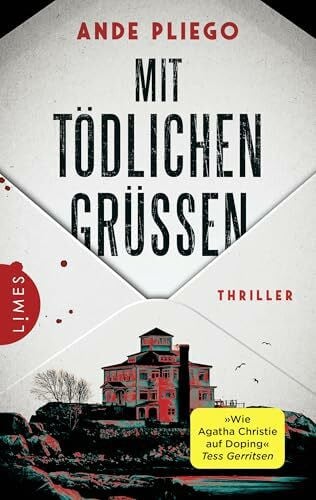 Kranefeld, Alexandra Mit tödlichen Grüßen: Thriller - Doppelbödig, böse, hochgradig unterhaltsam
