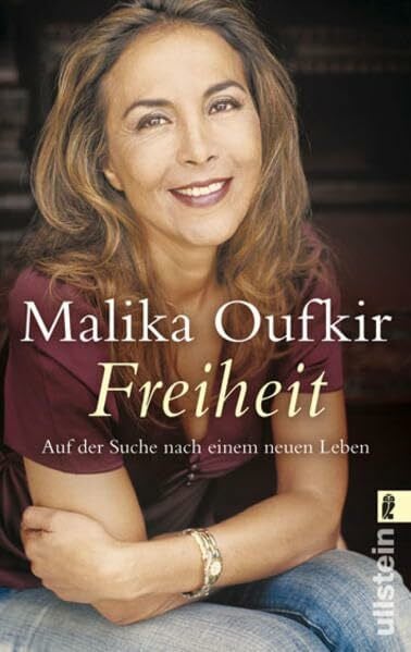 Oufkir, Malika Freiheit: Auf der Suche nach einem neuen Leben
