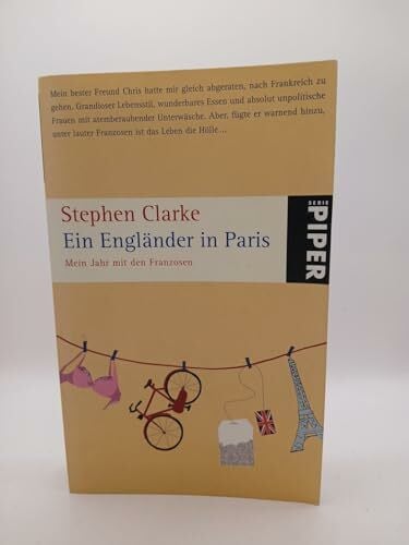 Wollermann, Thomas Ein Engländer in Paris: Mein Jahr mit den Franzosen
