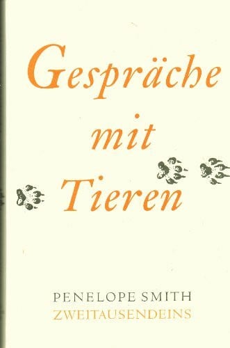 Penelope Smith Gespräche mit Tieren