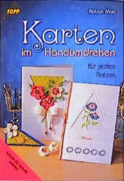 Matt, Robyn Karten im Handumdrehen: Für jeden Anlass