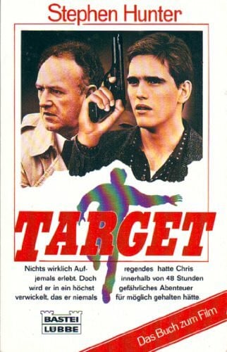 Hunter, Stephen TARGET. Das Buch zum Film.