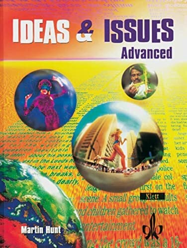 Hunt, Martin Ideas & Issues Advanced, Student's Book (Ideas and Issues)