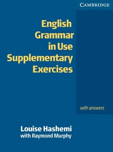 English Grammar in Use Supplementary Exercises - Second Edition / Edition with answers