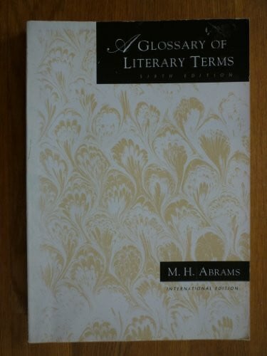 Abrams, M. H. A Glossary of Literary Terms