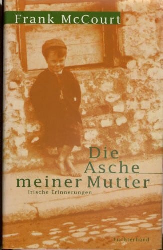 Rowohlt, Harry Die Asche meiner Mutter: Roman