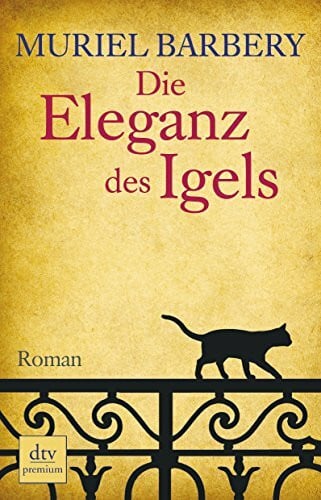Zehnder, Gabriela Die Eleganz des Igels: Roman