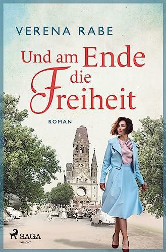 Rabe, Verena Und am Ende die Freiheit