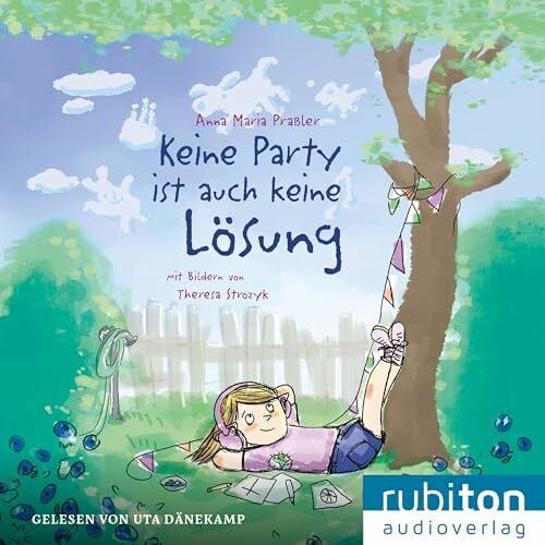 Praßler, Anna Maria Keine Party ist auch keine Lösung