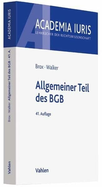 Walker, Wolf-Dietrich Allgemeiner Teil des BGB (Academia Iuris)
