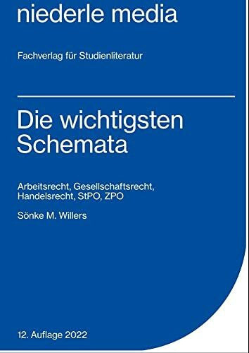 Niederle, Jan Die wichtigsten Schemata 2021: Arbeitsrecht, Handelsrecht, Gesellschaftsrecht, StPO, ZPO